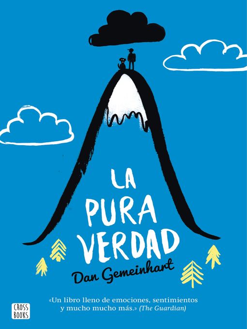 Title details for La pura verdad by Dan Gemeinhart - Wait list